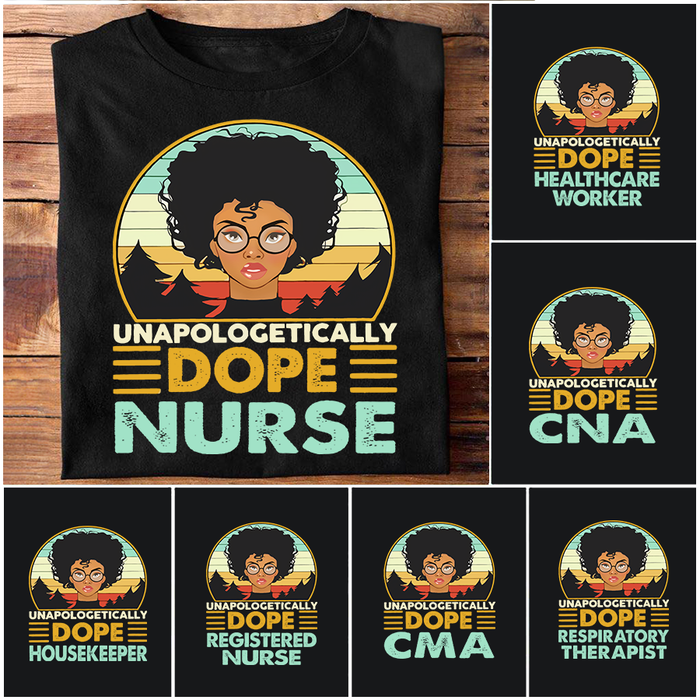 Personalized T-Shirt For Nurse Unapologetically Dope Nurse Black Women With Glasses Custom Title Retro Shirt