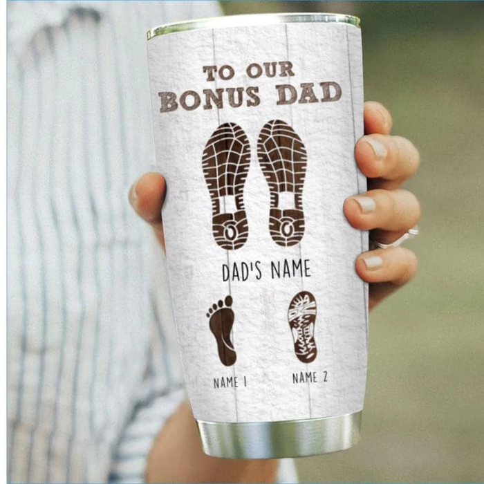 Personalized Tumbler Gifts For Stepdad Footprints You Didn't Give Us The Gifts Of Life Custom Name Christmas Travel Cup