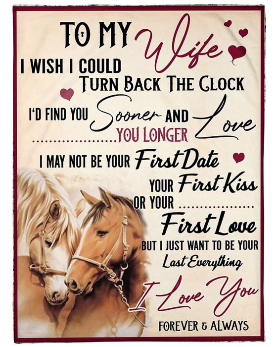 Personalized To My Wife Blanket From Husband I Wish I Could Turn Back The Clock Romantic Horse Couple Printed