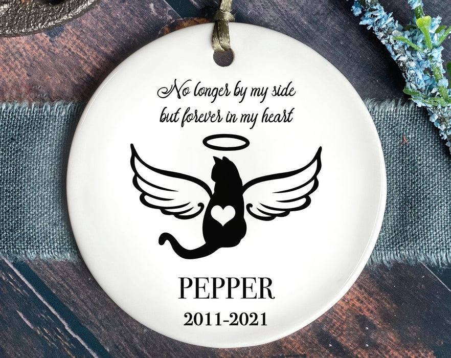 Personalized Memorial Ornament For Cat Lovers No Longer By My Side But Forever In My Heart Custom Name & Year