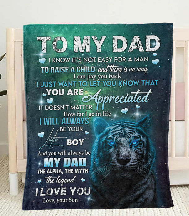 Personalized To My Dad Blanket From Son I Know It'S Not Easy For A Man To Raise A Child Old Tiger Printed Custom Name