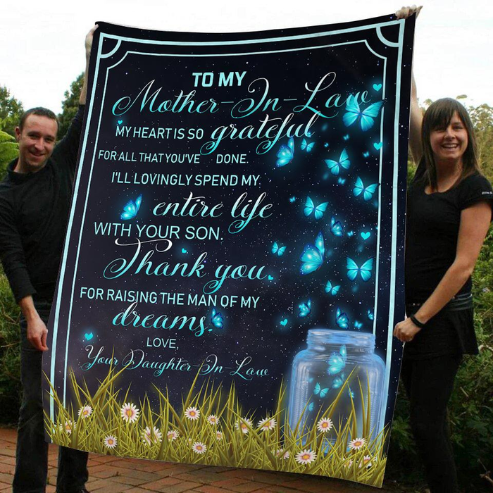 Personalized To My Mother In Law Blanket From Daughter In Law Thank You For Raising A Man Of My Dreams Butterfly Printed