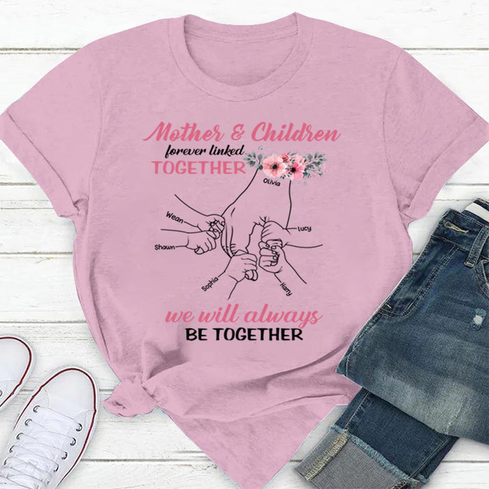 Personalized T-Shirt For Mom From Kids Mother & Children Forever Linked Together Custom Name Gifts For Mothers Day