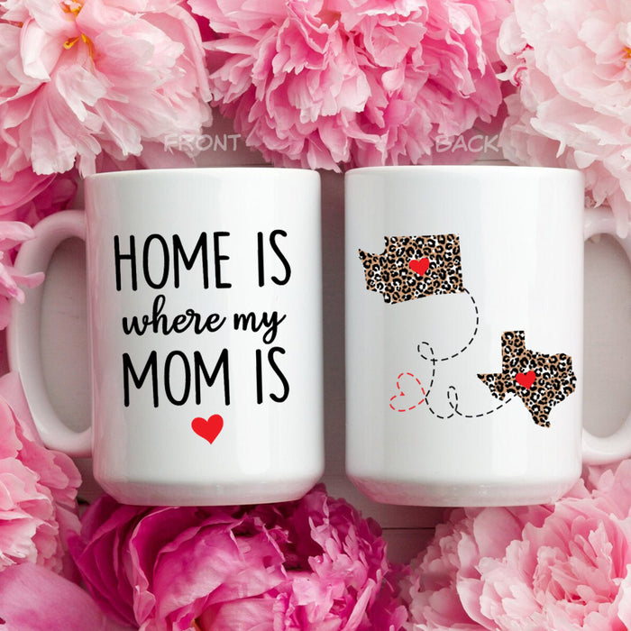 Personalized Coffee Mug For Family Mommy Home Is Where My Mom Is Leopard Custom Name White Cup Long Distance Gifts Ideas