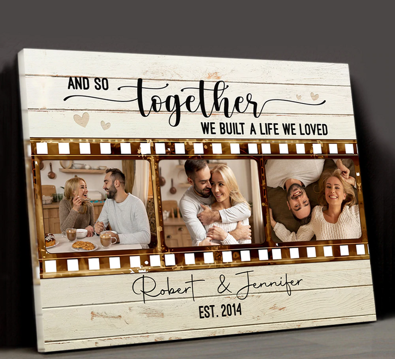 Personalized Canvas Wall Art For Couples Together We Built A Life We Loved Custom Name & Photo Poster Prints Gifts