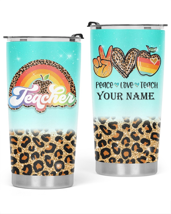 Personalized Tumbler Gifts For Teacher Peace Love Teach Leopard Rainbow 20oz Travel Cup Custom Name For Back To School