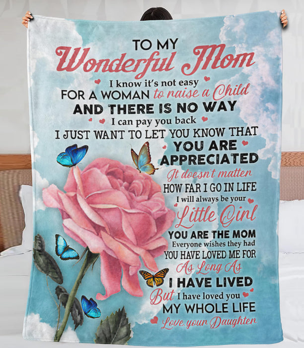 Personalized To My Mom Blanket From Daughter Rose & Butterfly Printed It'S Not Easy For A Women To Raise A Child