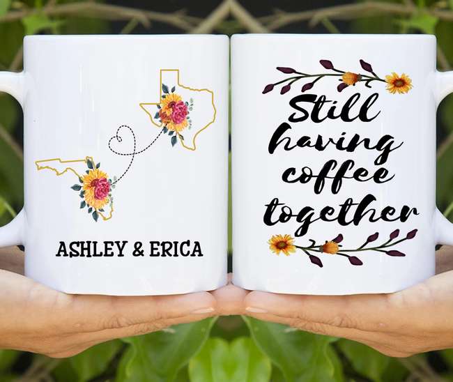 Personalized Coffee Mug For Friend BFF Still Having Coffee Together Sunflower Custom Name White Cup Long Distance Gifts