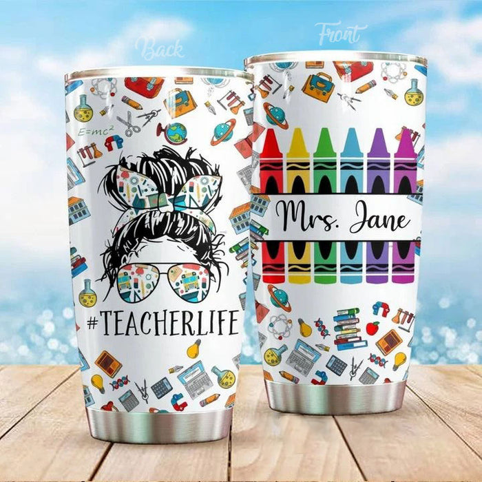 Personalized Travel Cup For Teacher Teacher Life Messy Bun Hair Crayon 20oz Tumbler Custom Name Back To School Gifts