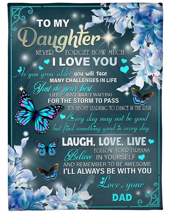 Personalized Blanket To My Daughter From Dad Do Your Best Follow Your Dreams Butterflies Print Custom Name