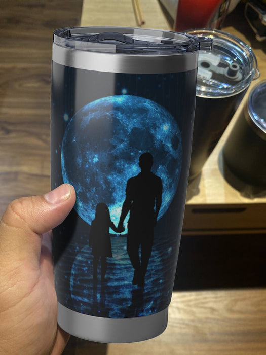 Personalized To My Dad Tumbler From Daughter Blue Moon I Will Always Be Your Little Girl Custom Name 20oz Cup Gifts