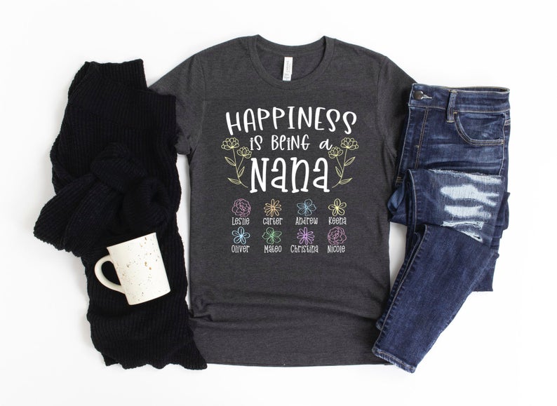 Personalized T-Shirt For Grandma Happiness Is Being A Nana Shirt Custom Grandkids Name Floral Shirt