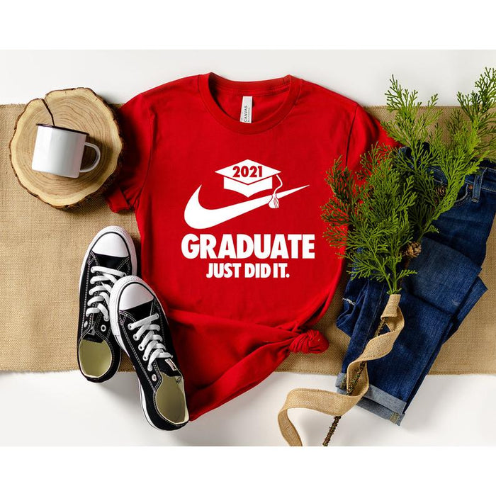 Personalized Shirt Custom Year For Graduate Just Do It Graduation Gifts