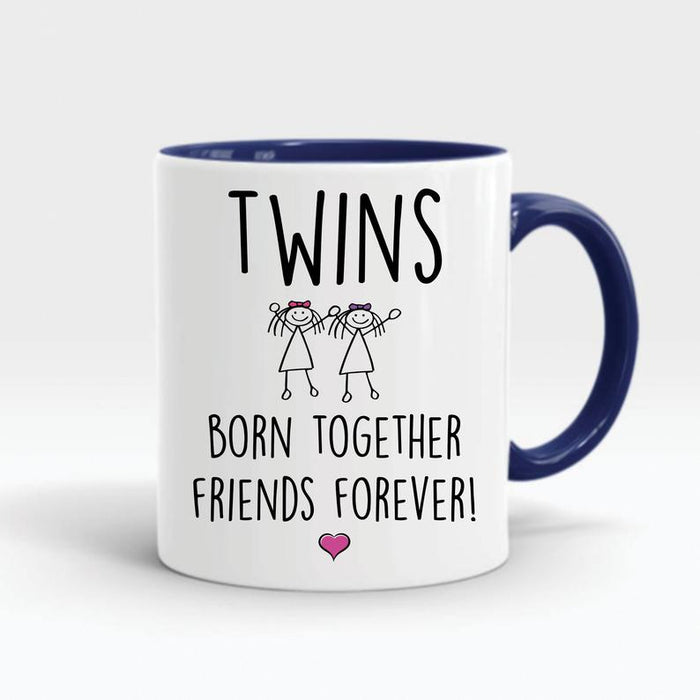 Accent Mug For Twins Born Together Friends Forever Mug Cute Girls Printed 11oz Coffee Mug