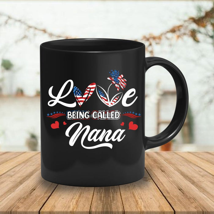 Personalized Coffee Mug For Grandma Love Being Called Nana Flower US Flag Art Printed Mug 11Oz 15Oz Ceramic Mug