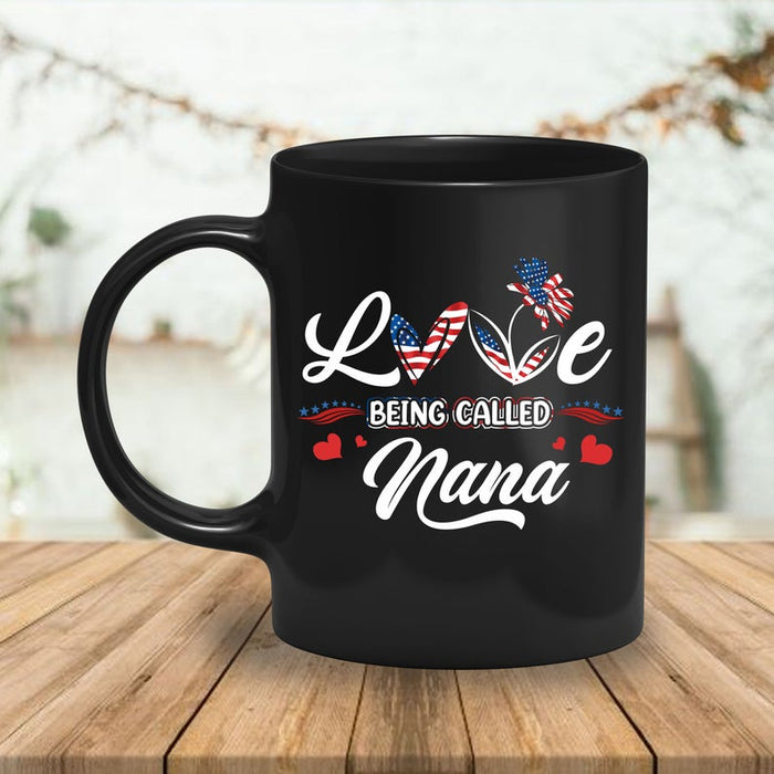 Personalized Coffee Mug For Grandma Love Being Called Nana Flower US Flag Art Printed Mug 11Oz 15Oz Ceramic Mug