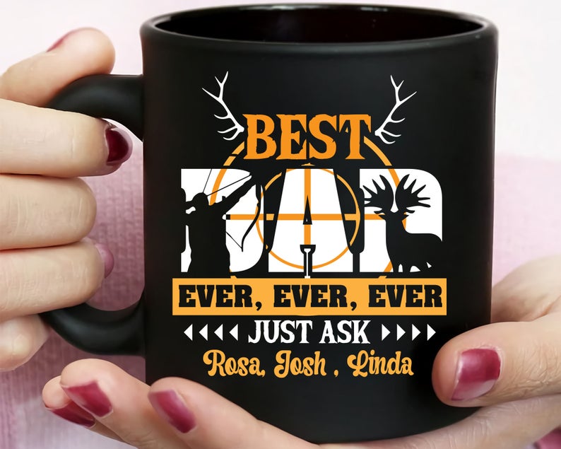 Personalized Coffee Mug For Dad Best Dad Ever Jusk Ask Hunting Mug Custom Kids Name 11Oz 15Oz Ceramic Mug