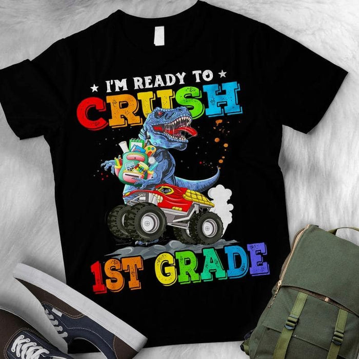 Personalized T-Shirt For Kids I'm Ready To Crush 1St Grade Dinosaur Monster Truck Shirt Back To School Shirt