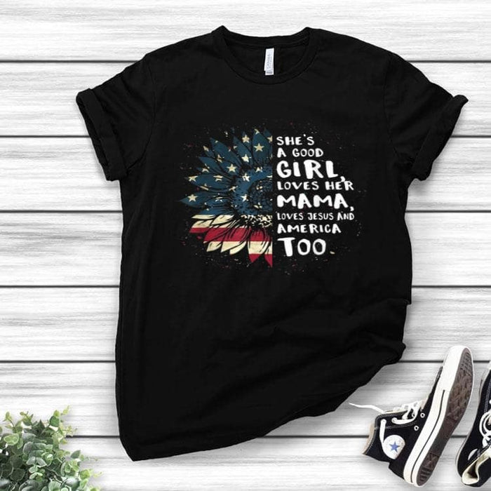Shirt For Woman She's A Good Girl Loves Her Love Mama Jesus America Cute 4th Of July Shirt