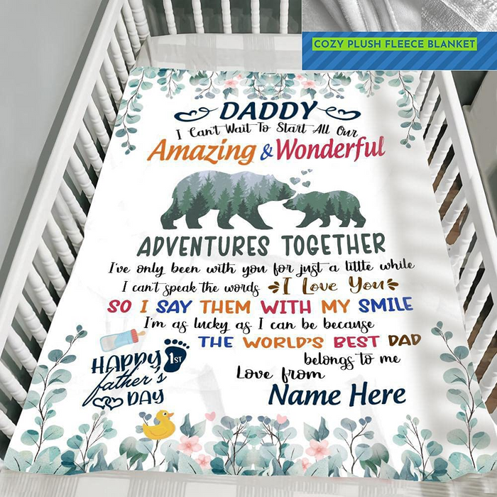 Personalized Blanket For Baby Daddy I Can't Wait To Start All Our Amazing And Wonderful Custom Name Baby