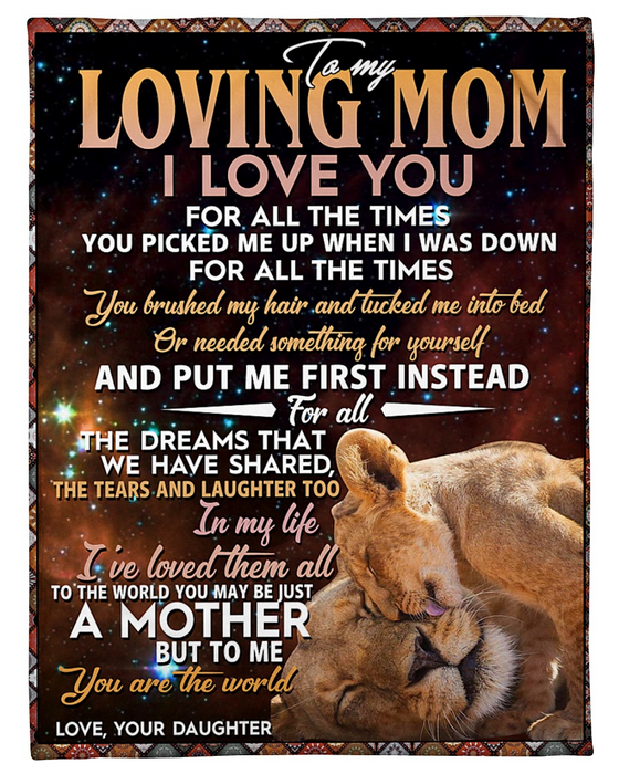 Personalized To My Mom Blanket From Daughter To Me You Are The World Old Lion & Baby Lion Printed
