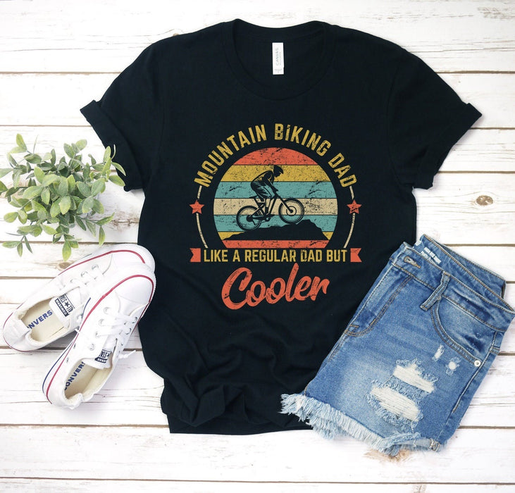 Retro Vintage Tee Shirt For Cool Daddy Mountain Biking Dad A Regular Dad But Cooler Quotes Shirt