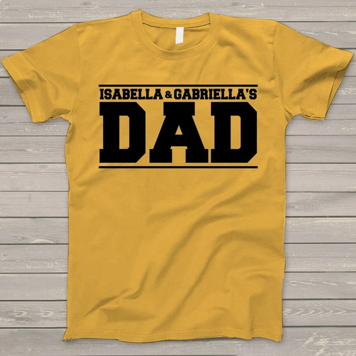 Personalized Shirt For Dad Isabella And Gabriella's Dad Shirt Custom Name For Father's Day