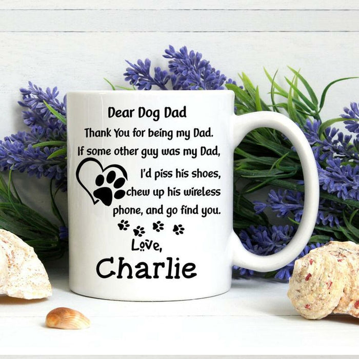 Personalized Fathers Day Coffee Mugs For Dog Dad Thank You For Being My Daddy Mug Custom Dog's Name Ceramic Mug 11oz 15oz