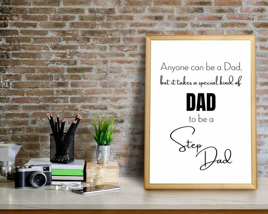 Poster for Step Dad in Father's Day with It takes a special kind of Dad to be a Step Dad text, Best gift for Step Dad