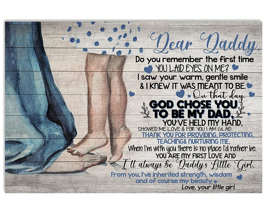 Personalized Poster For Dad Dear Daddy God Chose You To Be My Dad Poster No Frame Home Decor