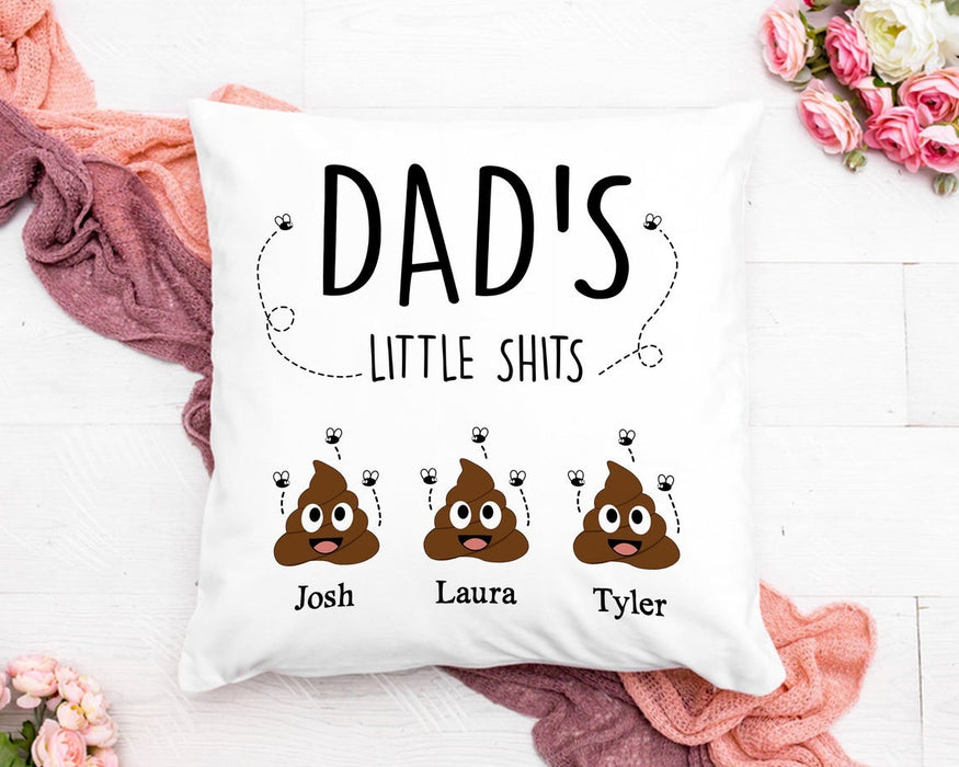 Personalized Pillow For Dad Dad's Little Shit Pillow Custom Kids Name