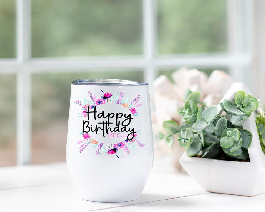 Happy Birthday Quotes Wine Tumbler 12Oz For Bestfriend Cute Round Flower Travel Cups