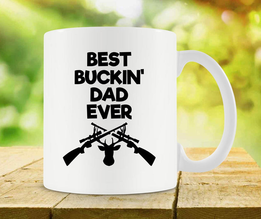 Coffee Hunting Mug For Father Best Buckin' Dad Ever Deer Hunter's Art Printed Gift Mugs 11oz 15oz Ceramic Mugs