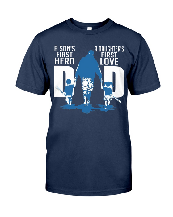 Shirt For Dad And Kid A Son's First Hero A Daughter's First Love