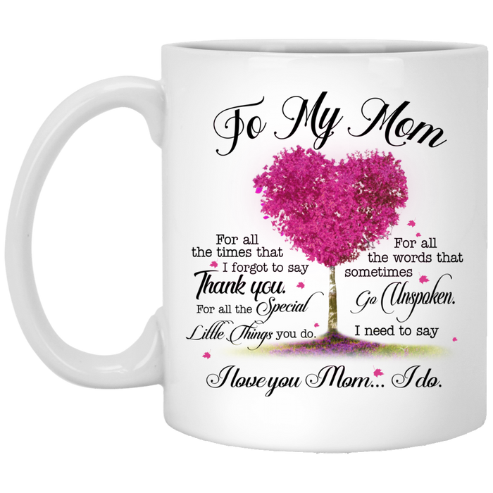 Thank You Mom Gift Mother's Day Quote Mom Present Coffee Mug by