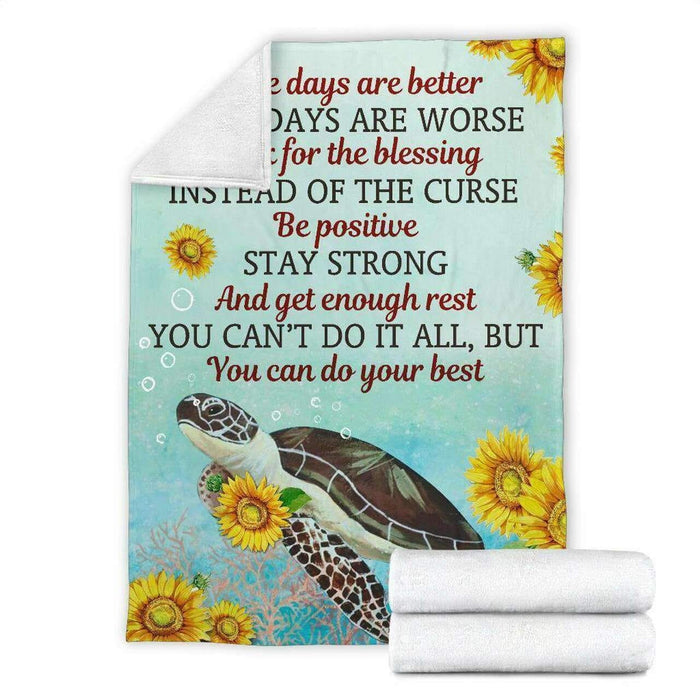 Fleece Blanket For Friend Some Day Are Worse Instead Of Cruse Be Positive Turtle And Sunflower Printed Blanket