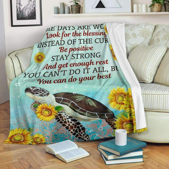 Fleece Blanket For Friend Some Day Are Worse Instead Of Cruse Be Positive Turtle And Sunflower Printed Blanket