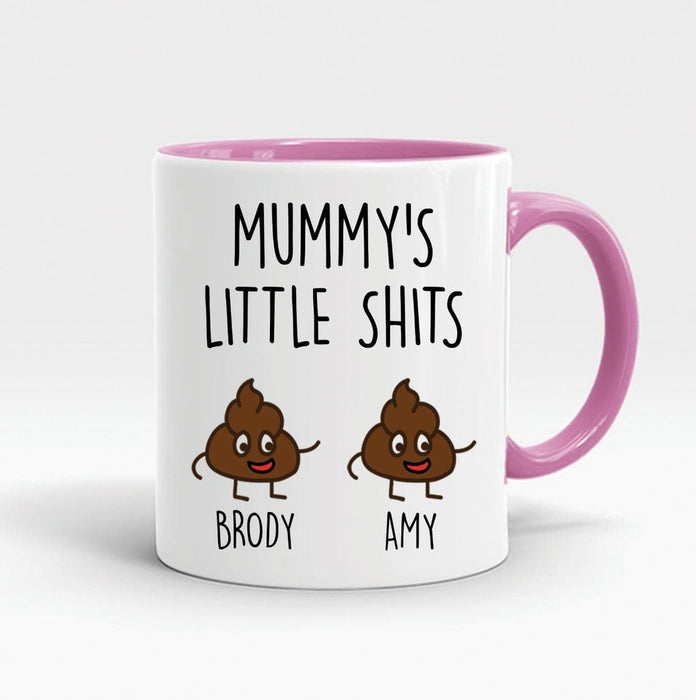 Personalized Accent Mug For Mom Mummy's Little Shit Custom Name Funny Mug Ceramic 11oz