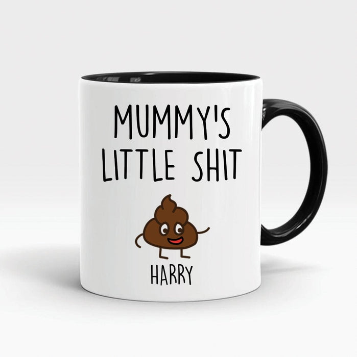 Personalized Accent Mug For Mom Mummy's Little Shit Custom Name Funny Mug Ceramic 11oz