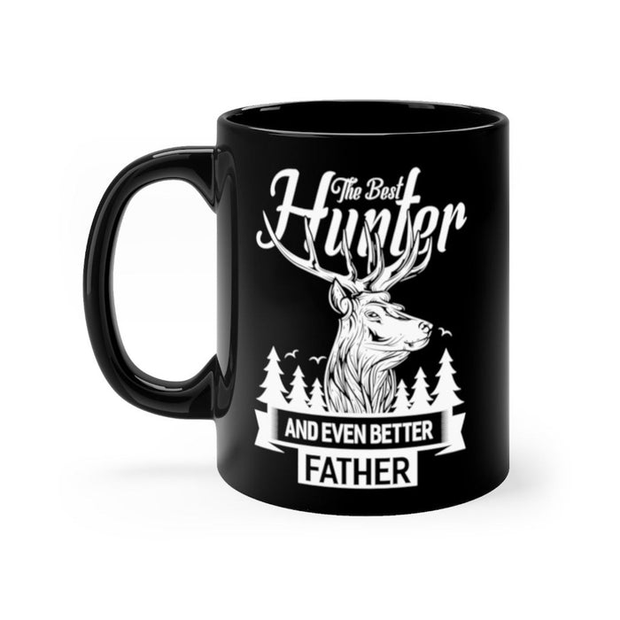 Black Tea Cup For Papa The Best Hunter And Even Better Father Coffee Mug Hunting Dad Mugs Gift From Kids Ceramic Mug 11Oz 15Oz