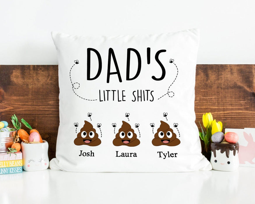 Personalized Pillow For Dad Dad's Little Shit Pillow Custom Kids Name
