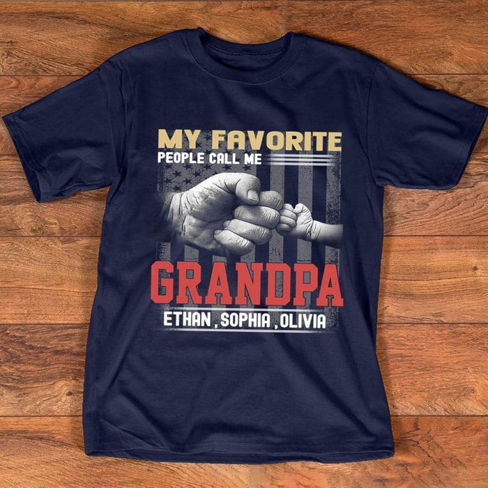 Personalized Tee Shirt For Grandpa My Favorite People Call Me Grandpa Shirt Custom Grandkid Name USA Flag