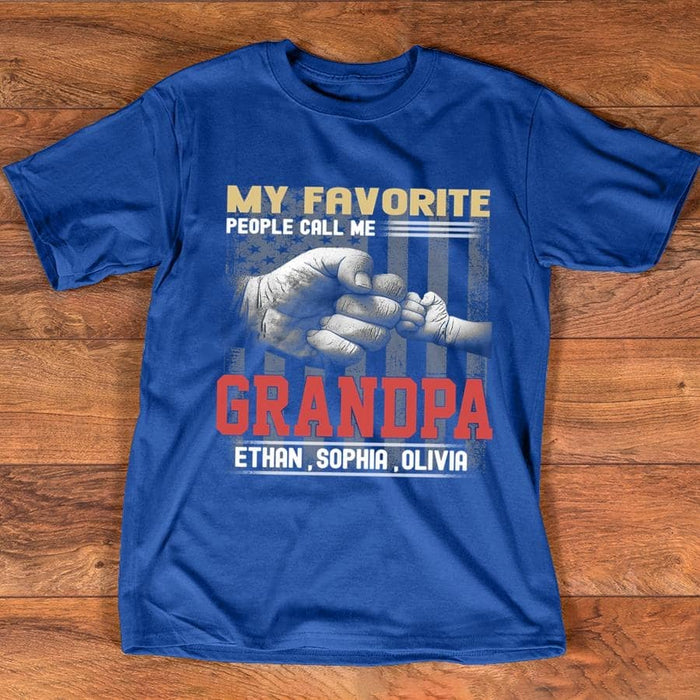 Personalized Tee Shirt For Grandpa My Favorite People Call Me Grandpa Shirt Custom Grandkid Name USA Flag