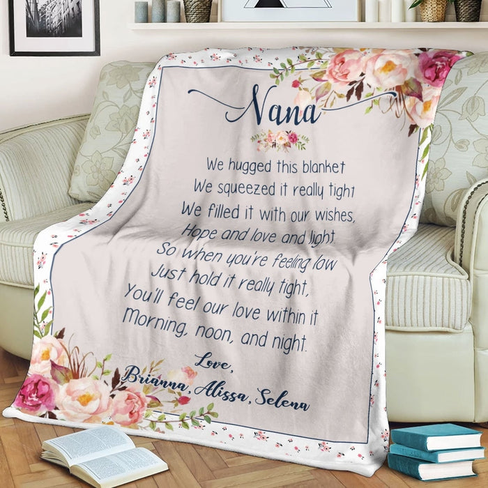 Personalized Blanket Nana We Hugged This Blanket Custom Grandkids Name Peony Printed Blanket Gift For Grandma
