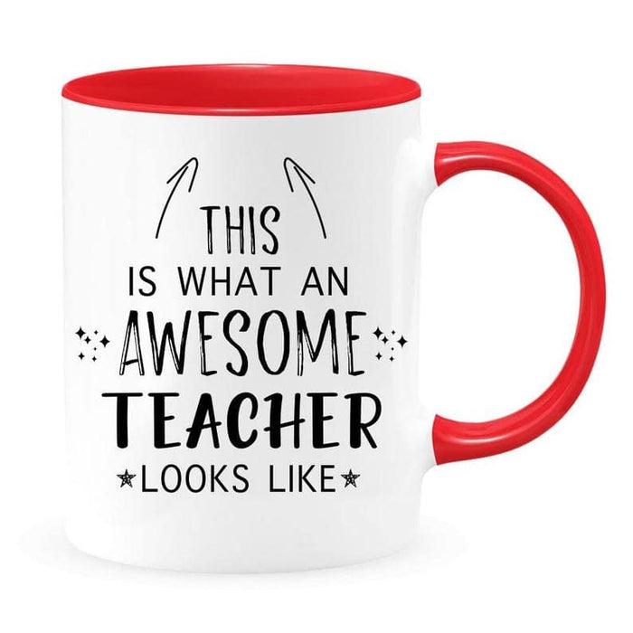 Accent Mug For Teacher This Is What An Awsome Teacher Looks Like Funny Colored Coffee Mug 11oz