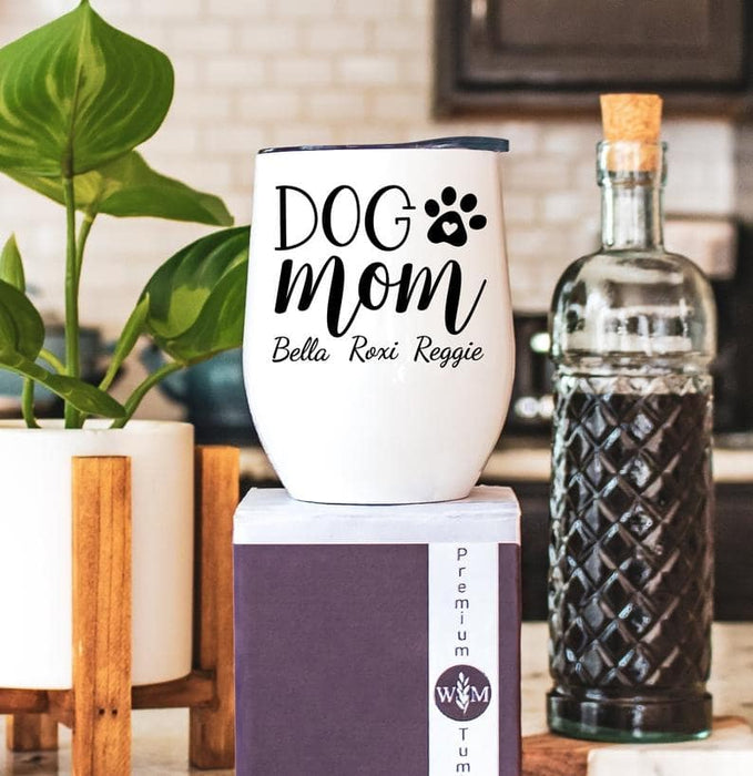 Personalized Dog Mom Wine Tumbler 12oz Funny Tumbler Cup for Mother Pet Lovers Gifts
