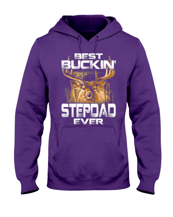 Best Buckin Stepdad Ever Shirt And Hoodie For Dad Shirt For Stepdad