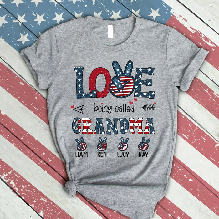 Personalized Love Being Called Grandma Shirt 4th Of July Custom Grandkids Names USA Flag Tee For Nana