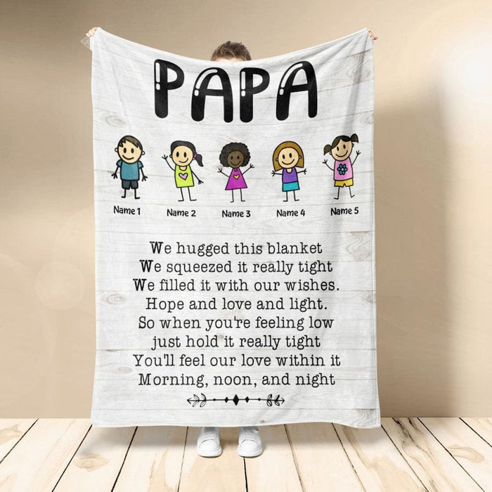 Personalized Blanket Papa We Hugged This Blanket Cute Kids Printed Custom Grandkids Name Letter To Grandpa