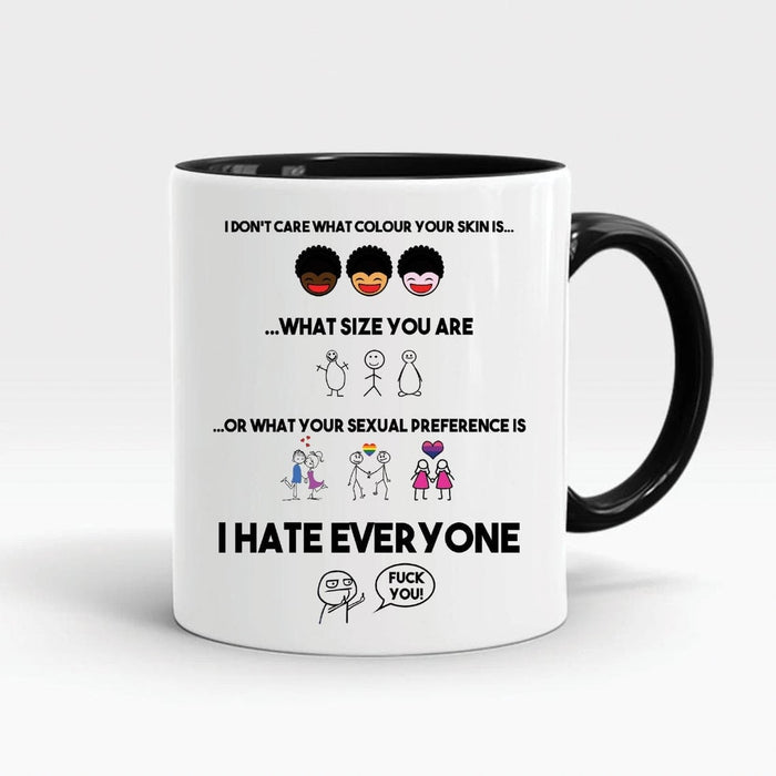 Funny Accent Mug I Hate Everyone F*ck You 11oz Coffee Mug Ceramic For Men